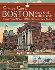 Forever Yours, Boston, Cape Cod and the Islands