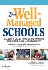 Well-Managed Schools: Strategies to Create a Productive and Cooperative Social Climate in Your Learning Community