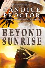Proctor, C: BEYOND SUNRISE