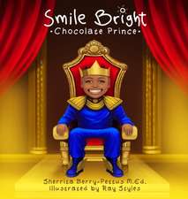 Smile Bright Chocolate Prince