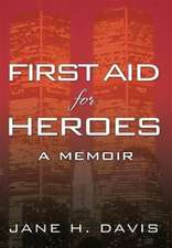 First Aid for Heroes