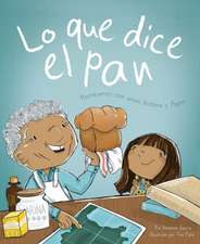 Lo Que Dice El Pan