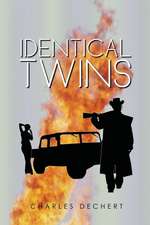 In Pursuit Of Identical Twins