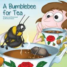 A Bumblebee for Tea