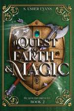 A Quest of Earth and Magic