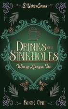 Drinks and Sinkholes