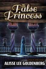 Goldenberg, A: FALSE PRINCESS /E/E