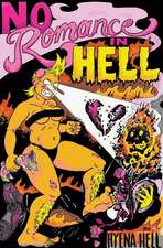 No Romance In Hell