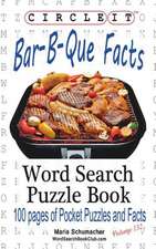 Circle It, Bar-B-Que / Barbecue / Barbeque Facts, Word Search, Puzzle Book