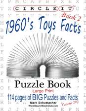 Circle It, 1960s Toys Facts, Book 2, Word Search, Puzzle Book