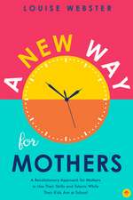 A New Way for Mothers