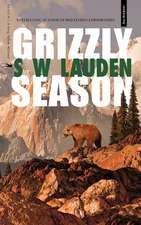 Grizzly Season: A Greg Salem Mystery