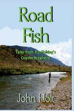 Holt, J: Road Fish