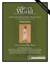 Story of the World, Vol. 3 Activity Book, Revise – History for the Classical Child: Early Modern Times