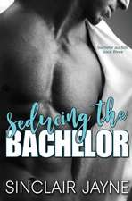 Seducing the Bachelor