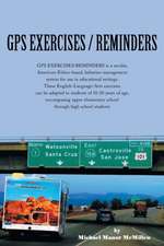 GPS Exercises/Reminders