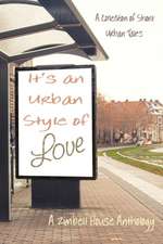 It's an Urban Style of Love