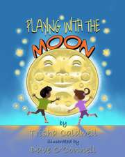Playing with the Moon