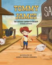 Tommy James: The Littlest Cowboy in Reckon