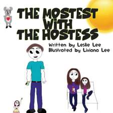 Lee, L: Mostest With The Hostess