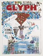 GLYPH: GRAPHIC POETRY = TRANS. SENSORY