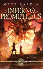 The Inferno of Prometheus