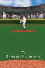 Relief Stories for a Nine Inning Game