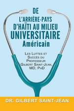 De l'Arrière-pays d'Haïti au Milieu Universitaire Américain