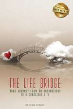 The Life Bridge