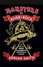 Monsters of River and Rock