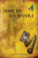 Song of Six Rivers