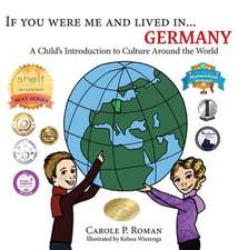 If You Were Me and Lived in... Germany: A Child's Introduction to Culture Around the World