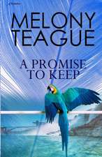PROMISE TO KEEP