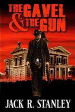 The Gavel And The Gun (LP): The Gavel And The Gun Vol. 1