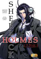 Manga Classics Sherlock Holmes Vol. 1 a Study in Scarlet