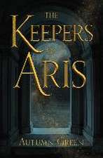 The Keepers of Aris