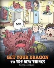 Get Your Dragon To Try New Things