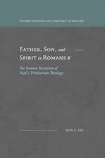 Father, Son, and Spirit in Romans 8