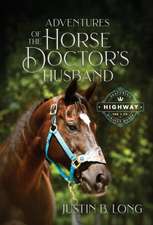 Adventures of the Horse Doctor's Husband