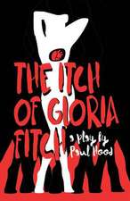 The Itch of Gloria Fitch