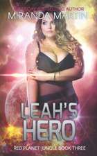 Leah's Hero: A Sci-Fi Alien Romance