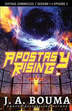 Apostasy Rising Episode 2