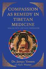 Compassion as Remedy in Tibetan Medicine