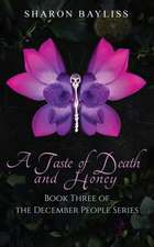 A Taste of Death and Honey