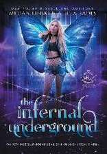 The Infernal Underground