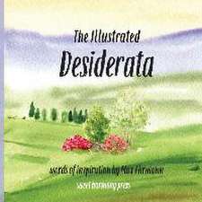 The Illustrated Desiderata