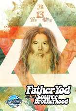 Father Yod and the Source Brotherhood