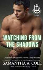 Watching From the Shadows