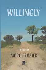 Willingly