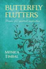 Butterfly Flutters: Butterfly Flutters